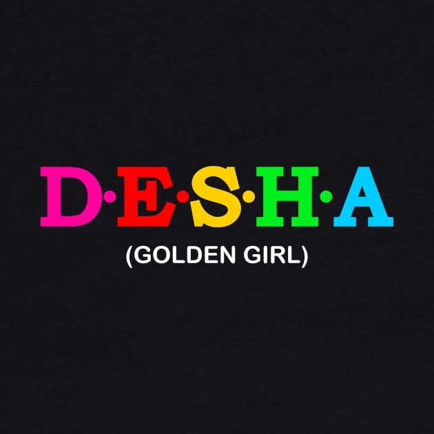 Desha - Golden Girl. by Koolstudio